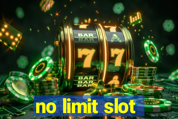 no limit slot