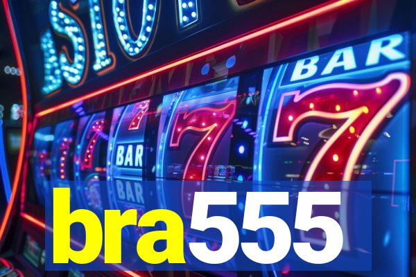 bra555