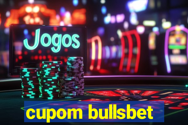 cupom bullsbet