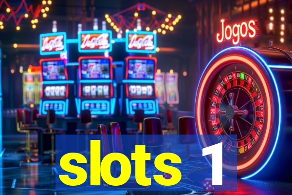 slots 1