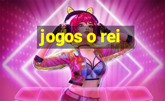 jogos o rei