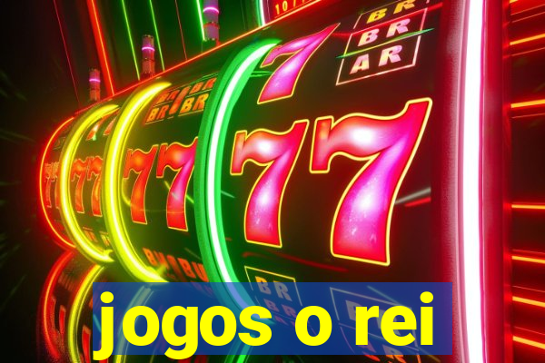 jogos o rei