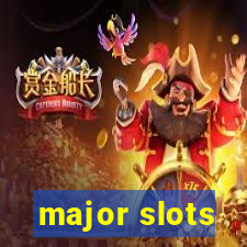 major slots