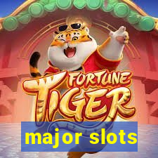 major slots