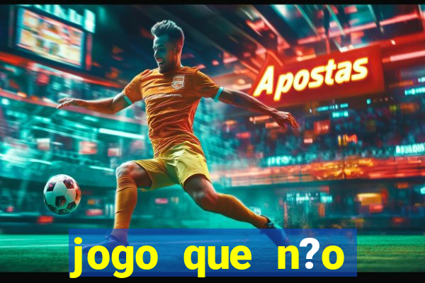 jogo que n?o precisa depositar para ganhar