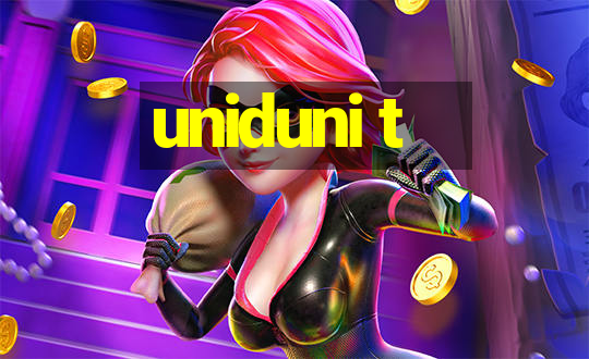 uniduni t