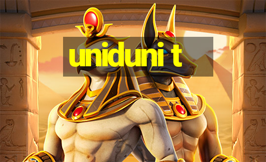 uniduni t