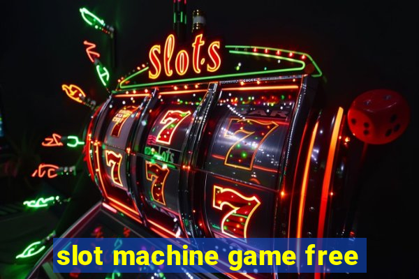 slot machine game free