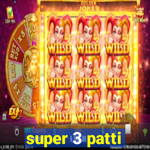 super 3 patti