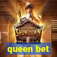 queen bet