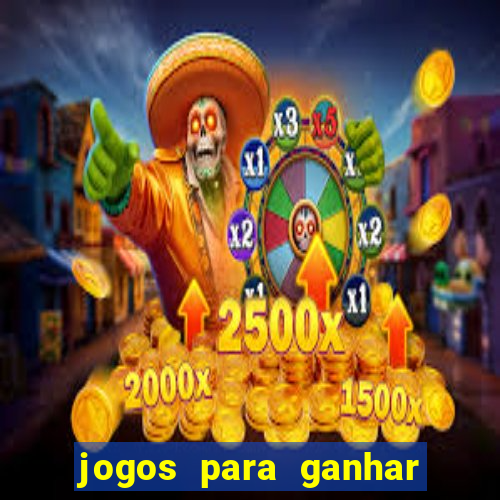 jogos para ganhar dinheiro sem ter que depositar