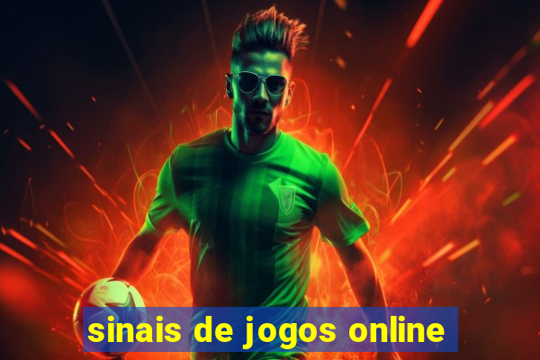 sinais de jogos online