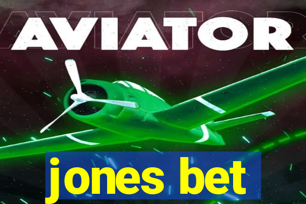 jones bet