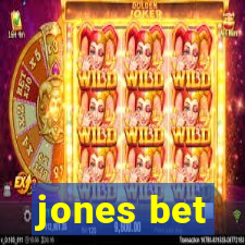 jones bet