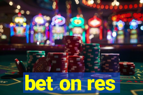 bet on res