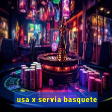 usa x servia basquete