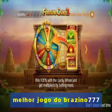 melhor jogo do brazino777