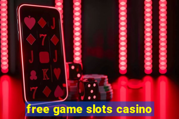 free game slots casino