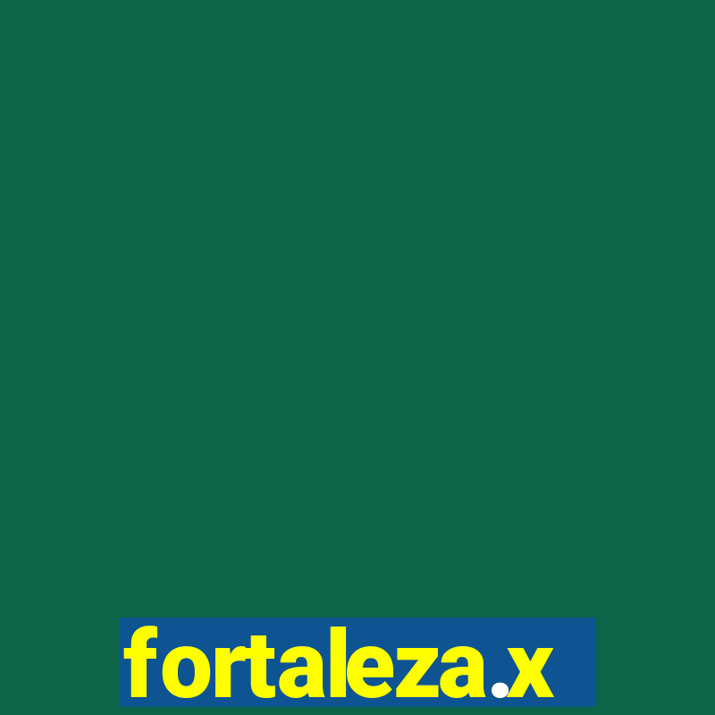 fortaleza.x