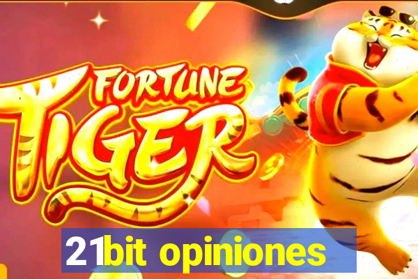 21bit opiniones