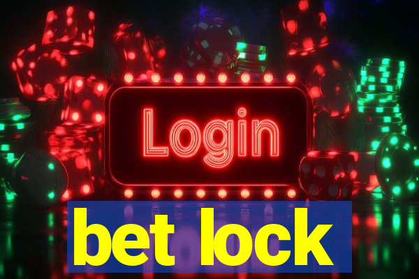 bet lock