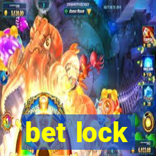 bet lock