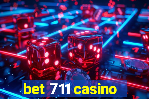 bet 711 casino