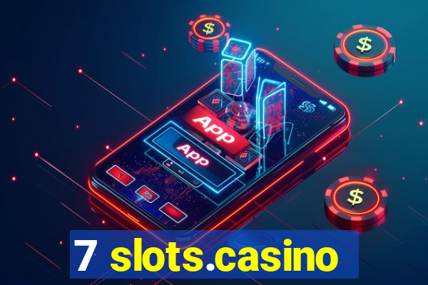 7 slots.casino