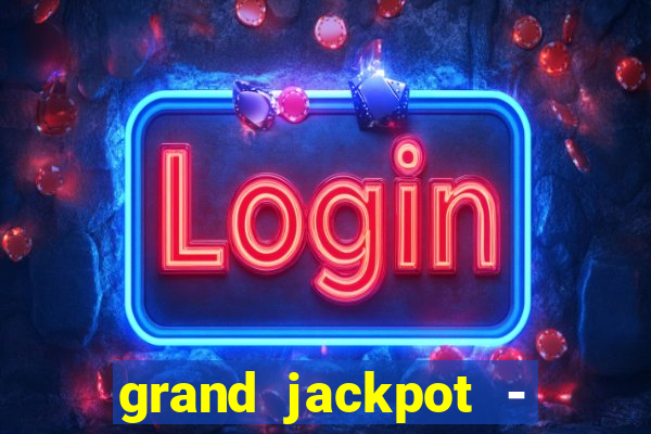 grand jackpot - casino slots