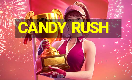 CANDY RUSH