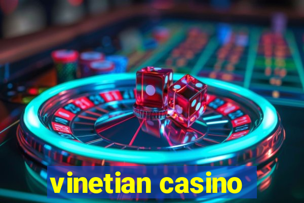 vinetian casino