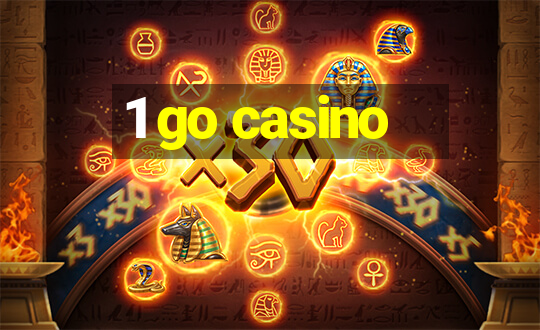 1 go casino