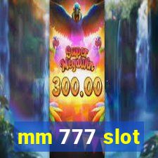 mm 777 slot