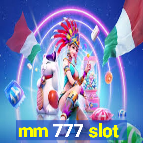 mm 777 slot