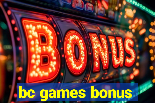 bc games bonus