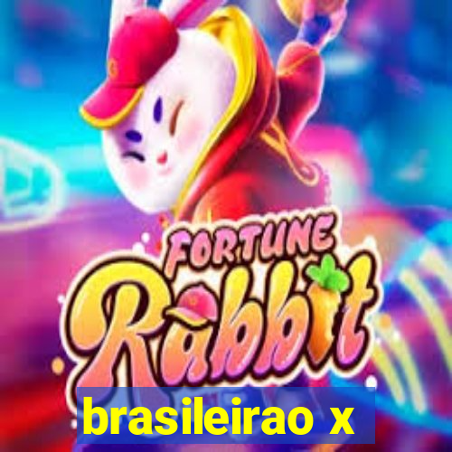 brasileirao x