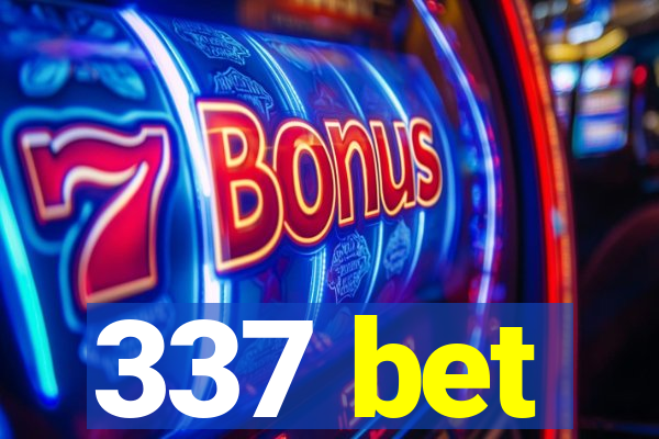 337 bet