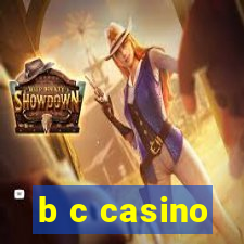 b c casino