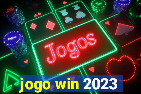 jogo win 2023