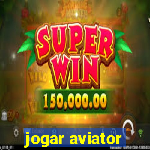 jogar aviator