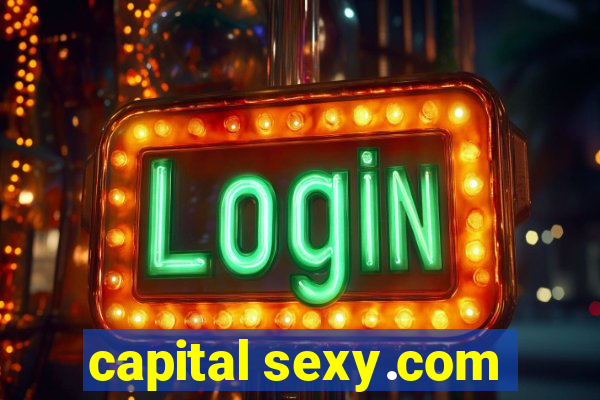 capital sexy.com