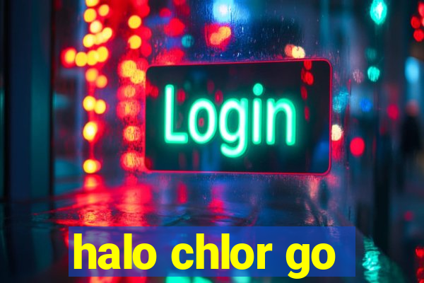 halo chlor go