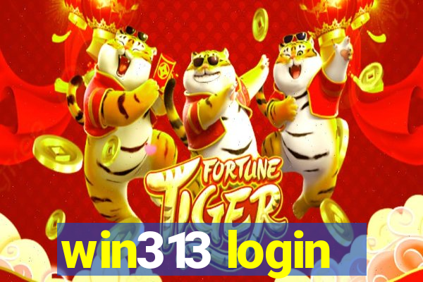 win313 login