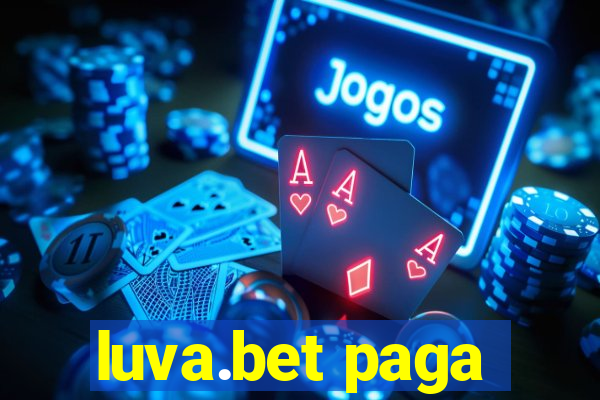 luva.bet paga