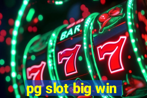 pg slot big win