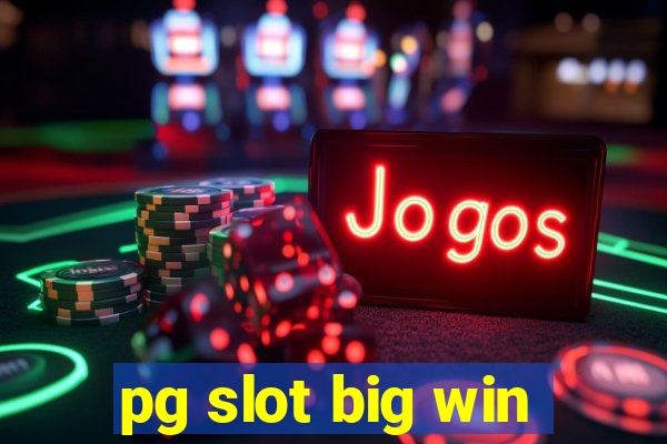 pg slot big win