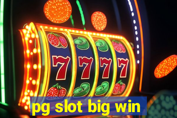 pg slot big win