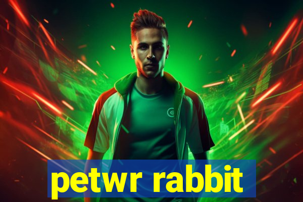 petwr rabbit