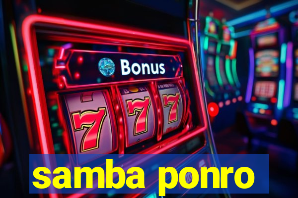 samba ponro