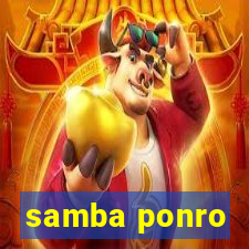 samba ponro